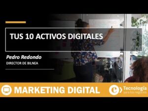 Tus DIEZ ACTIVOS digitales | Pedro Redondo