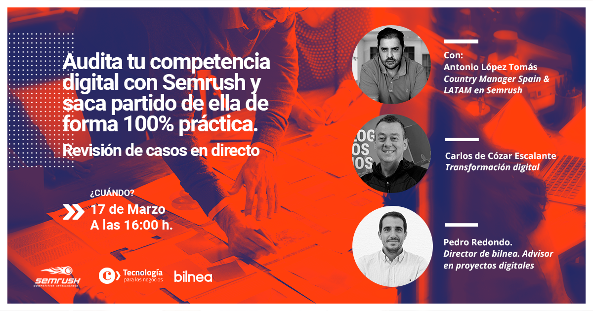 Audita tu competencia digital con Semrush   CASOS PRÁCTICOS | Webinar TIC Negocios