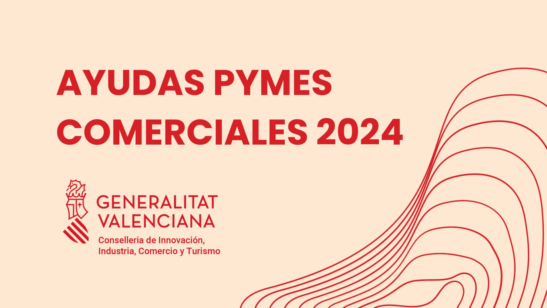 Convocatorias de ayudas 2024 para pymes comerciales