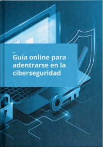 Guía online para adentrarse en la ciberseguridad