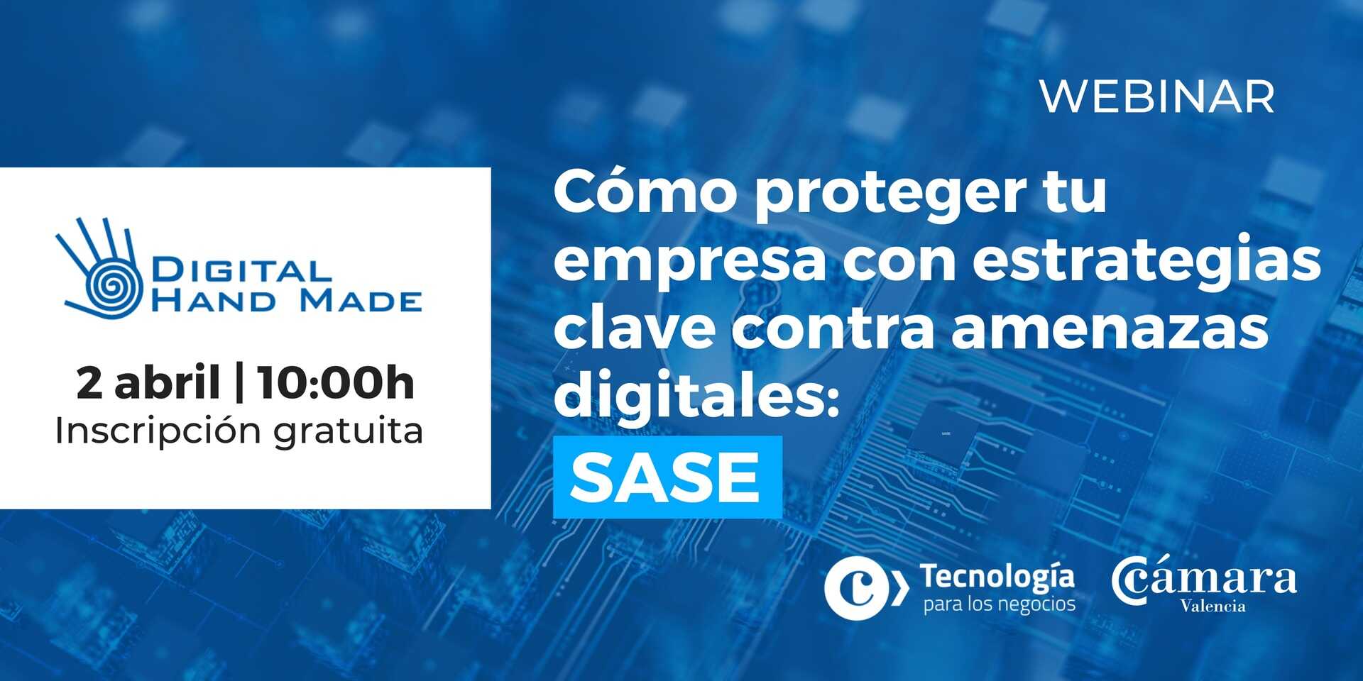 Webinar | Aprende cómo proteger tu empresa contra amenazas digitales: SASE
