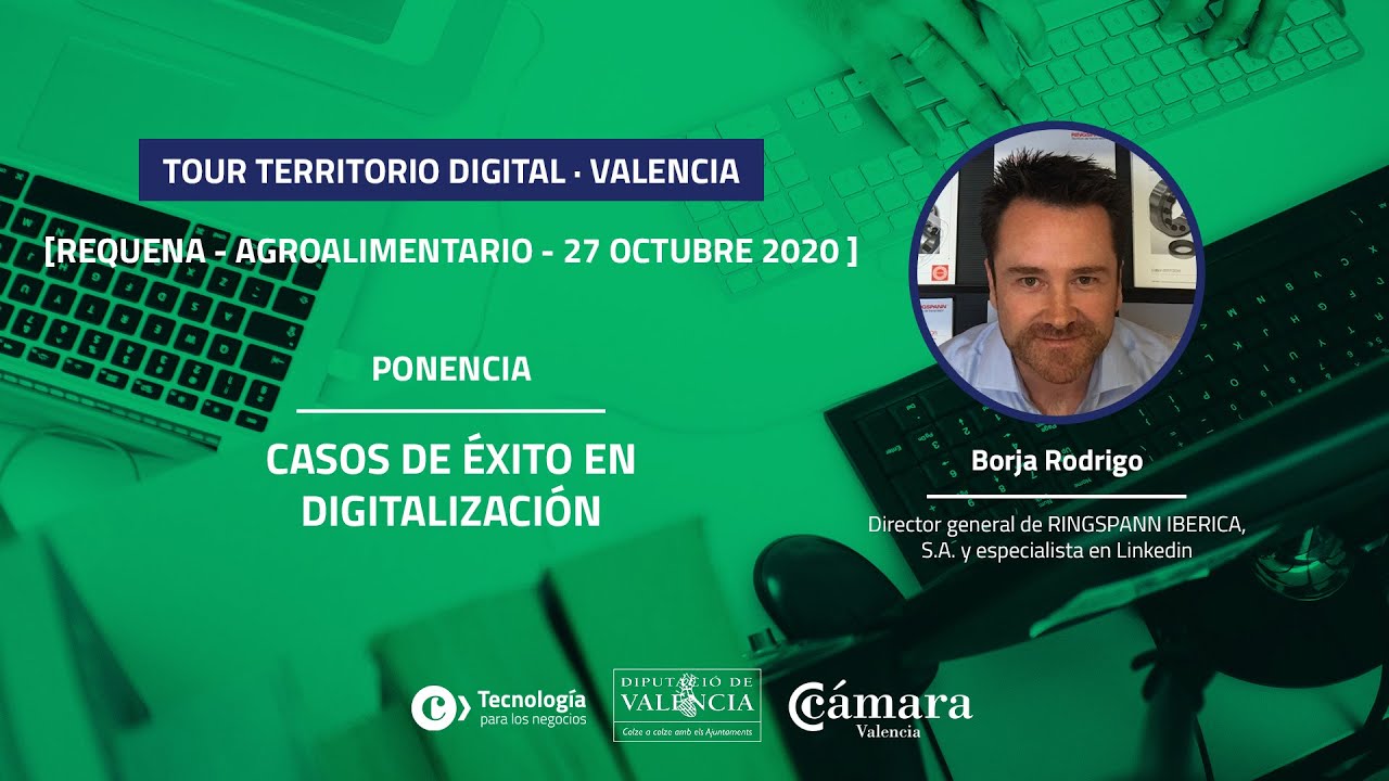 Los mejores casos de transformación digital | Borja Rodrigo (Jornada de Requena)