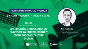 Como entender y buscar tu cliente digital | Toni Mediavilla (Jornada de Paterna)
