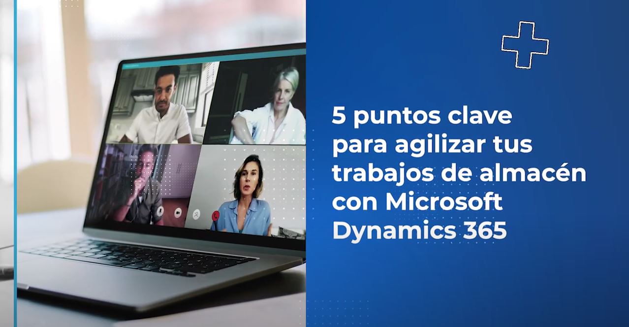 5 puntos clave para agilizar tus trabajos de almacén con Microsoft Dynamics 365