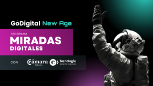 GoDigital New Age | Miradas Digitales #13