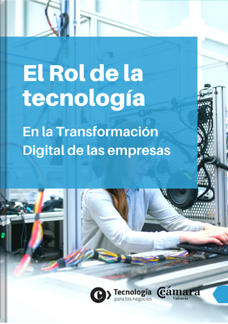 El Rol de la Tecnología en la Transformación Digital