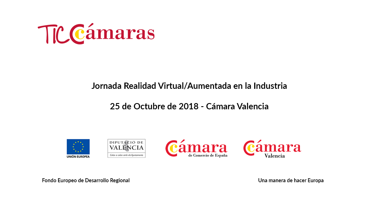 Jornada Realidad Virtual y Aumentada en la Industria: ahorro de costes y mejora de procesos
