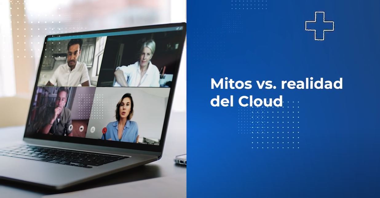 Mitos vs. realidad del Cloud