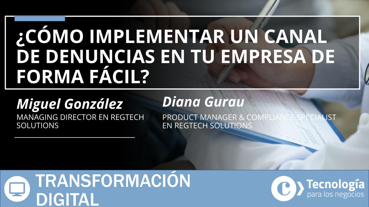 Webinar | ¿Cómo implementar un canal de denuncias en tu empresa de forma fácil?