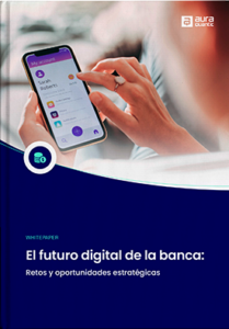 El futuro digital de la banca: Retos y oportunidades estratégicas