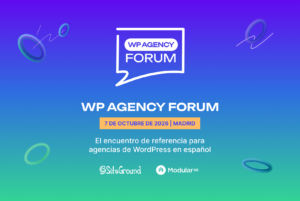 WP Agency Forum incorpora a Rocío dos Santos, Sacra Jáimez y Elisa Chamorro para hablar de los cambios que están transformando el sector de las agencias digitales