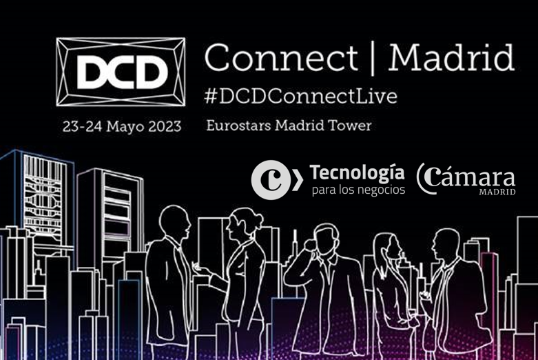 TIC Negocios participa como colaborador de DCD>Connect | Madrid en su 16.ª edición